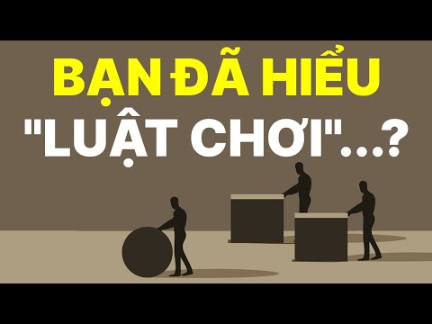 Hiểu Rõ Luật Chơi